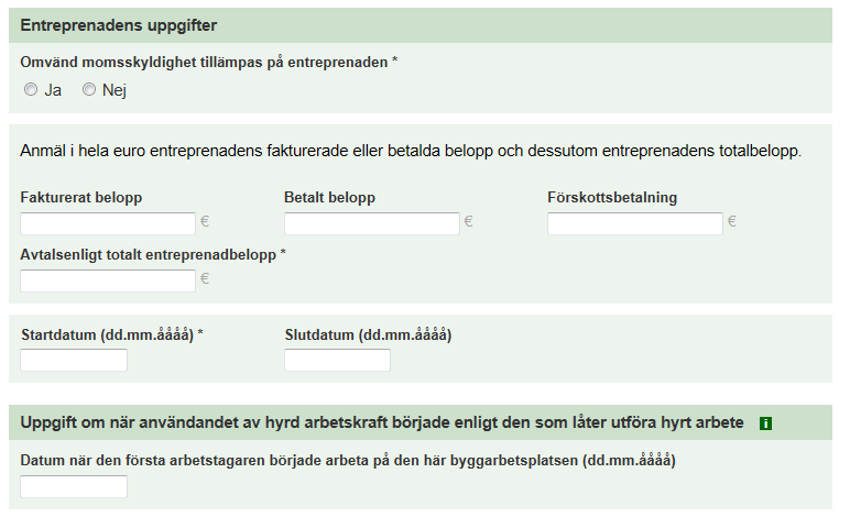 Välj bland alternativen. Entreprenadens uppgifter visas nedan när en rad läggs till.