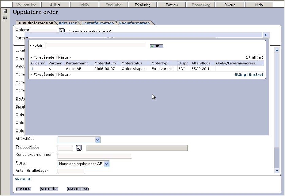Senast uppdaterat: 09-02-03 Exder EDI grossist sida 27 av 63 I söklistan ovan ser vi att det har kommit in en order i Exder. Den har ordernummer 1.