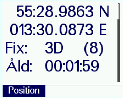 Radioinformation - Position Under Position finns information om aktuell position Om aktuell position saknas, klicka på [Sök] för att aktivera GPS:en Under tiden som