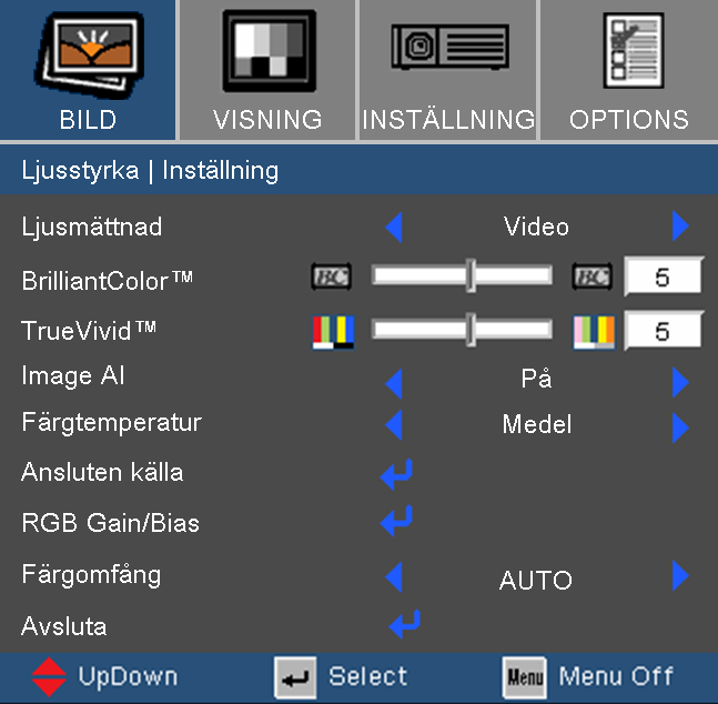 Användarkontroller Ljusstyrka Inställning RGB Gain/Bias Tryck i nästa meny enligt nedan och använd sedan eller för att välja alternativ.