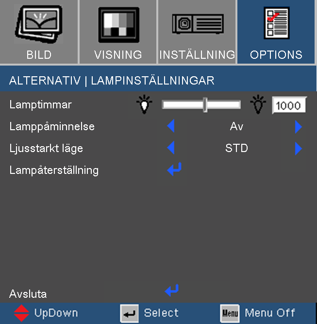 Användarkontroller Alternativ Lampinställningar Lamptimmar Visar projektionstid.
