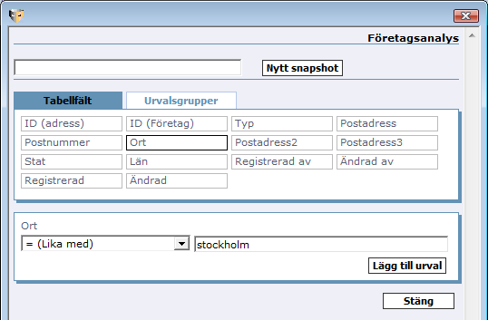 3. Klicka på Visa urvalsfält. En dialogruta öppnas. 4. Som exempel säger vi att du vill skapa ett snapshot för att få fram alla företag från en viss ort.