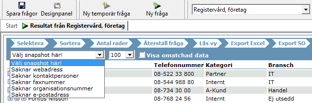 Lägg till Snapshots Snapshots kallas de dropdownmenyer som finns i Biztool Select.