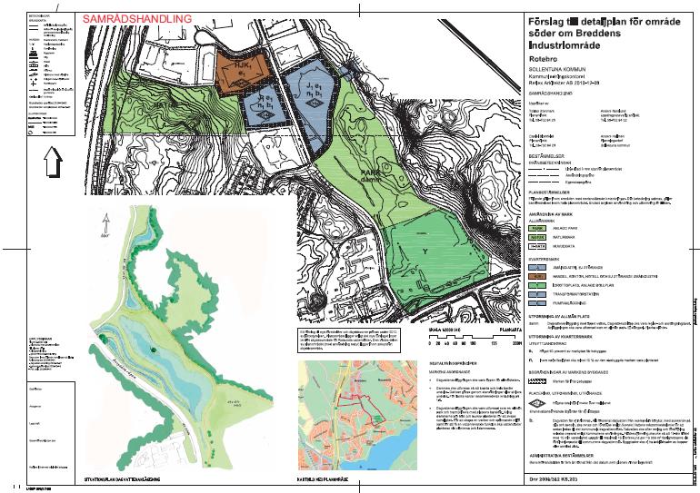 Detaljplan PLANBESKRIVNING PLANKARTA PLANBESTÄMMELSER UPPLYSNINGAR Detaljplan Frågor att hantera Avrinningsområde, recipienter, vattenförekomster?