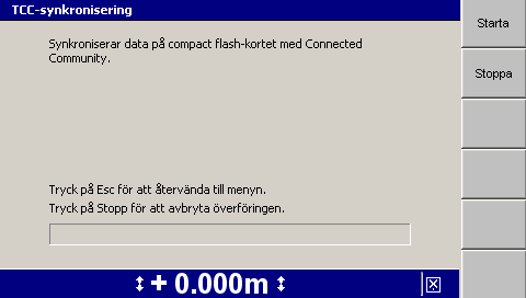 3 Förberedelser inför arbetet 3. Tryck på Starta för att starta synkroniseringen. Systemet etablerar kontakt, loggar in på Connected Community-servern och påbörjar filöverföringen.