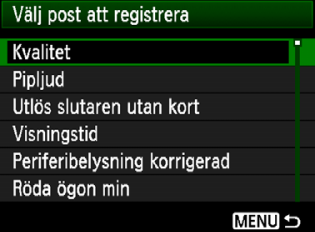 3 Registrera Min menyn På flien Min meny an du registrera upp till sex menyalternativ och funtioner för egen programmering vars inställningar du ändrar ofta. 1 2 Välj [Min meny-inställningar].