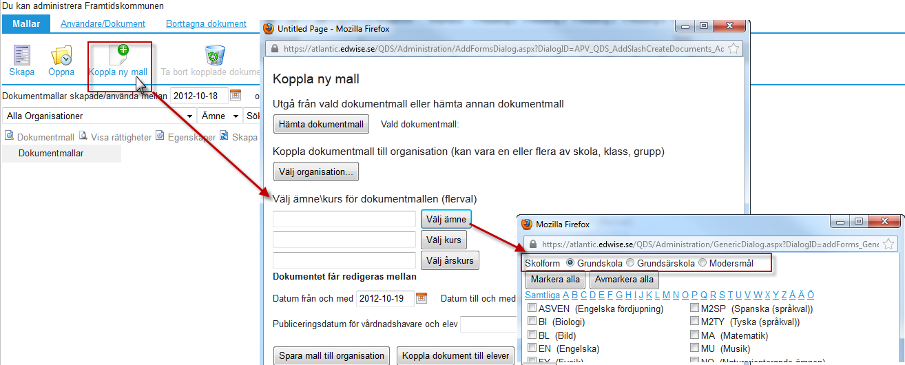 Sida 9/21 Bild 11 Här är ämnen för grundskolan vald. Gör ny utkoppling om du ska välja annan skolform. 3.