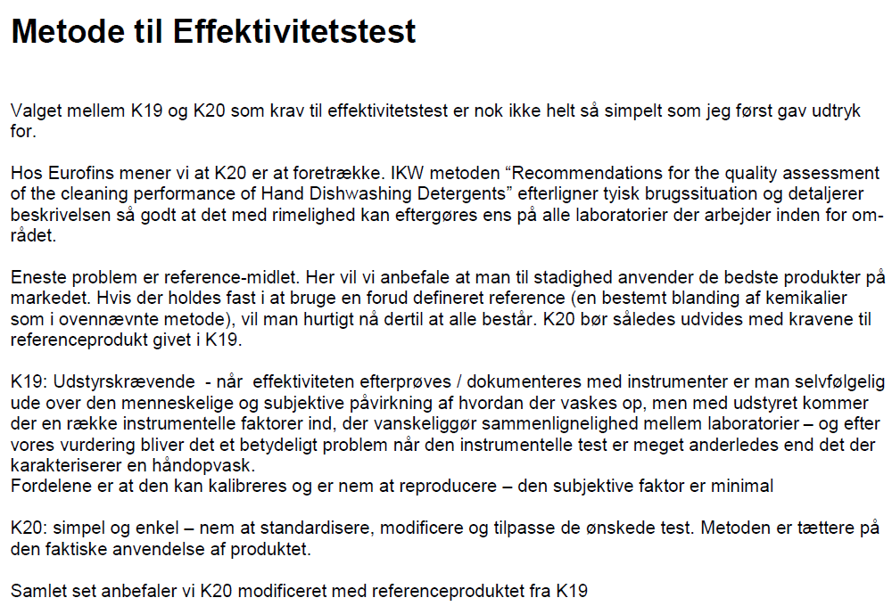 Nordisk Miljömärkning: Tack för era kommentarer angående effektivitetstestet. Se gemensamt svar nedan.