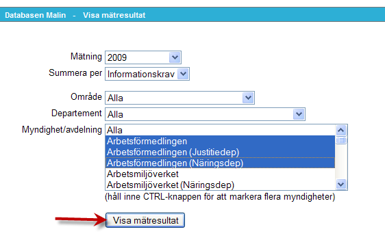 Bilaga 2 2012-01-30 5 (9) Bild 1. Bilden visar hur vi gjort för att söka ut informationskrav per myndighet i Malin-databasen.