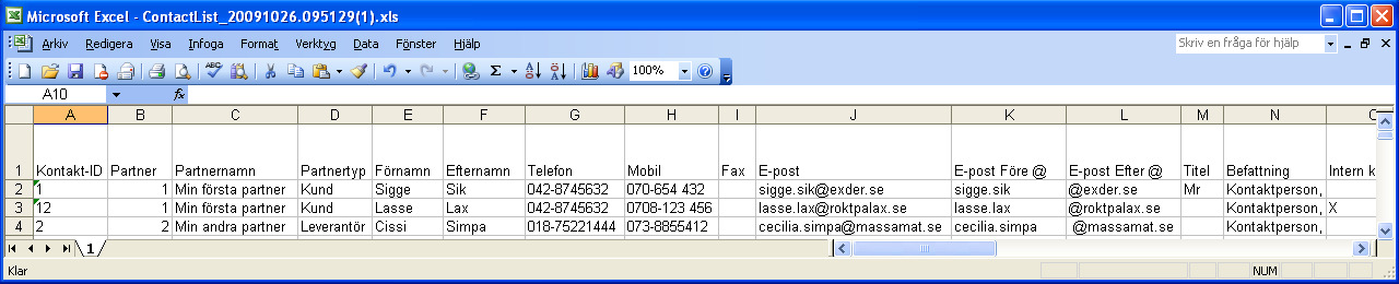 Detaljerad lista kontakter i Excel Nu finns en ny typ av lista för Kontakter. I rutinen Partner -> Lista kontakter finns nu möjlighet att lista uppgifter om sina kontakter i Excelformat.