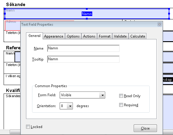 Fyll i ett beskrivande namn: Här kan du också välja om det ska vara ett obligatoriskt fält. När du är klar klickar du utanför den gula rutan.