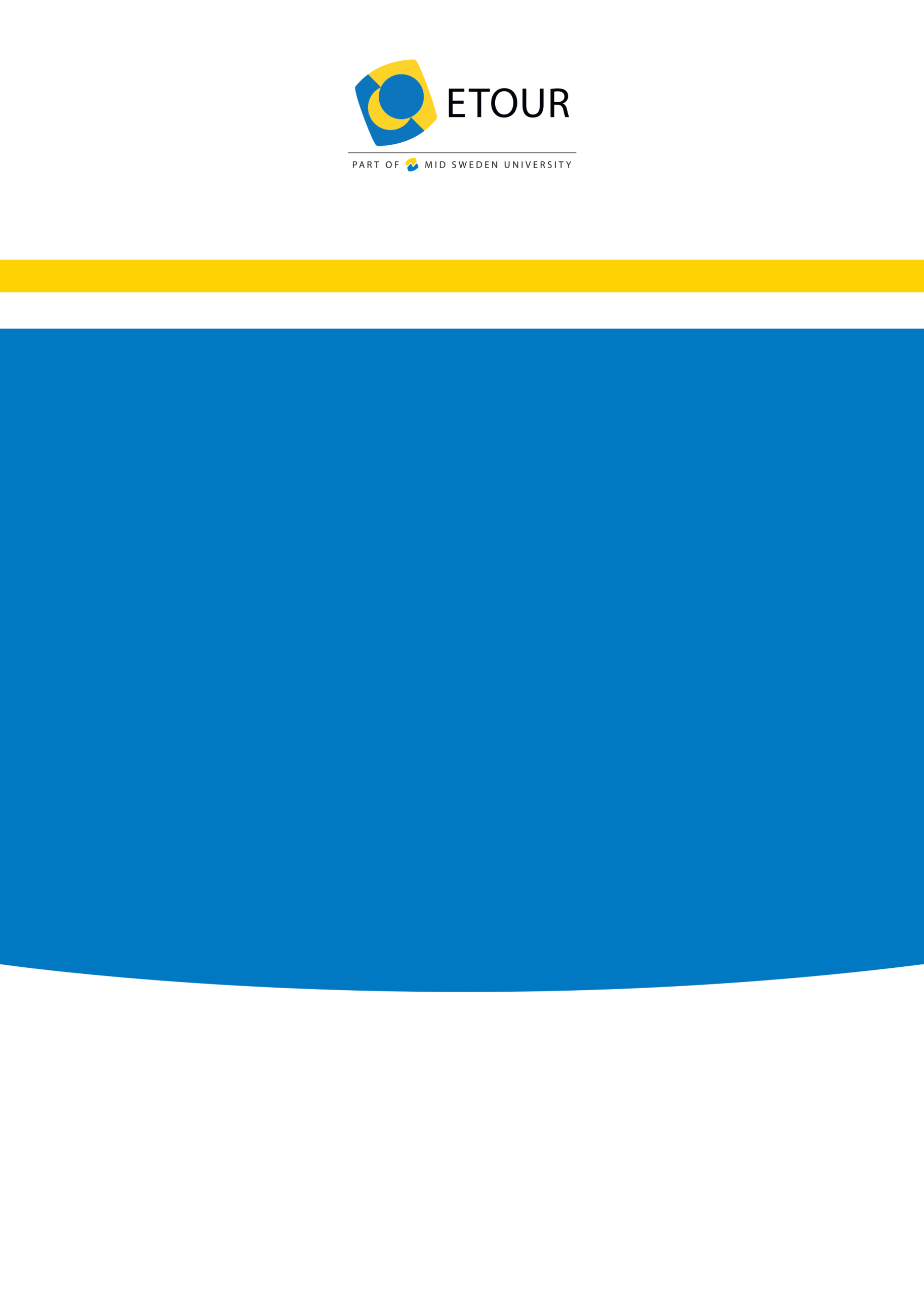 N THE SUPPLY OF NATURE-BASED TOURISM IN SWEDEN A NATIONAL INVENTORY