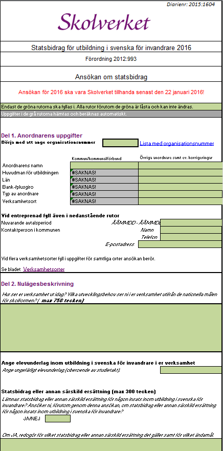 Att fylla i ansökan Nedan följer en beskrivning av vad ni kan tänka på när ni fyller i ansökan. Samtliga delar är inte kommenterade. 2015-12-21 Fyll i uppgifter till er som anordnare, dvs.