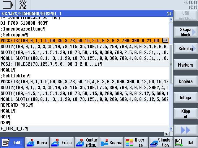 Upprätta G-kodprogram 7.2 Programvyer Programvy Programvyn i editorn ger en överblick över de olika bearbetningsstegen i ett program.