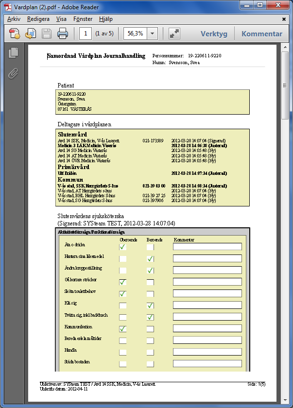 2015-02-27 När man öppnar den färdigt justerade vårdplanen som PDF får man först en fråga från Adobe Reader om att Öppna eller Spara vårdplanen. Välj alltid att öppna!