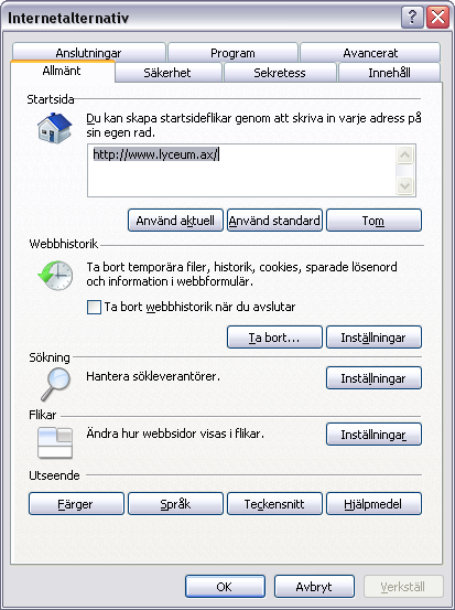 Fliken allmänt innehåller fem olika nivåer: Startsida Här väljer du vilken sida som skall fungera som startsida för din webbläsare, om du har en hot-mail e-post adress kanske du alltid vill börja med