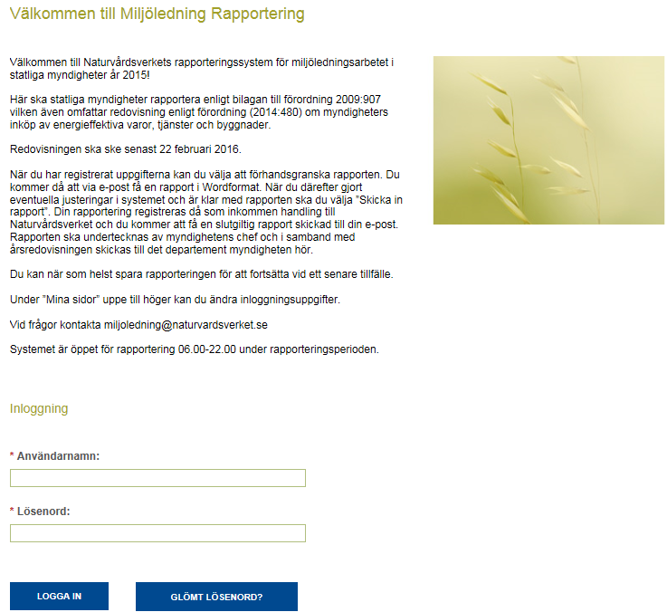 5(29) Rapporteringen steg för steg Inloggningssida Bild 5. Inloggningssidan för rapporteringssystemet. Om användaren anger felaktiga uppgifter visas ett felmeddelande på inloggningssidan.