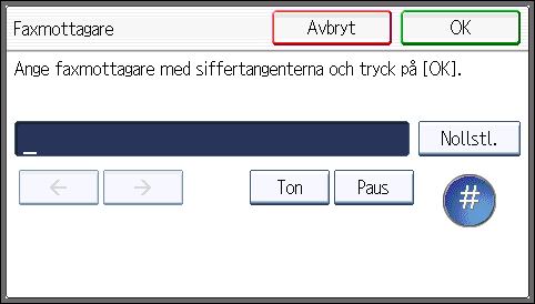 Grundinstruktioner för överföringar (minnesöverföring) Registrera en faxmottagare 1. Tryck på knappen [Användarverktyg/Räknare]. 2. Tryck på [Hantera adressboken]. 3. Tryck på [Ny progr.]. 4.