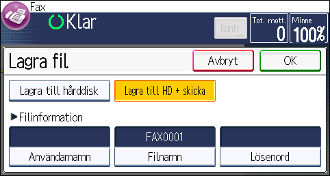 4. Fax 5. Ställ in användarnamn, filnamn och lösenord efter behov. Användarnamn Tryck på [Användarnamn] och välj ett användarnamn.