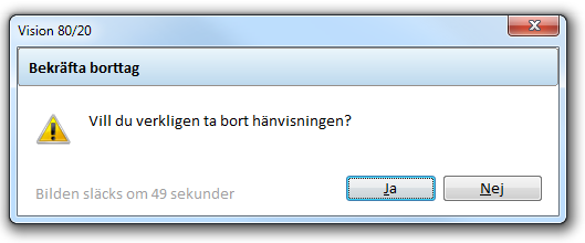 Visionutveckling 36 Alternativ 1: Dubbelklicka på den hänvisning du vill ändra, fyll i de nya uppgifterna och klicka på OK.