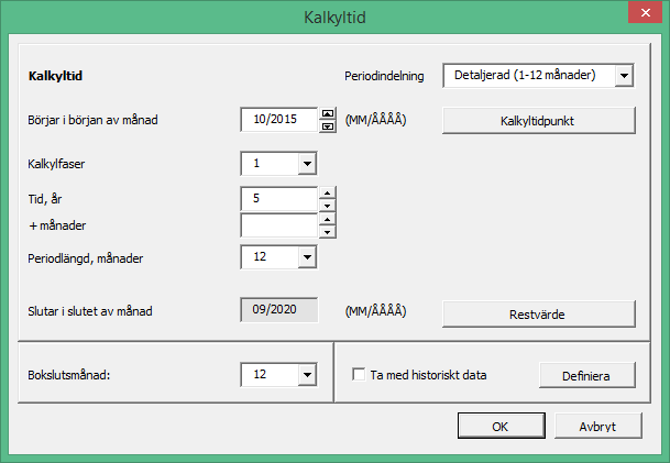 Här anger man periodindelning, antingen räkenskapsår eller mer detaljerat. Den detaljerade periodindelningen kan göras i en eller två kalkylfaser.