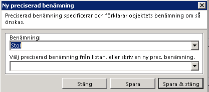 att högerklicka inne i listfältet och menyn listar de operationer som är möjliga att göra med data som ligger i detta fält. Vanligvis är dessa val "Ny", "Ändra" och "Ta bort".