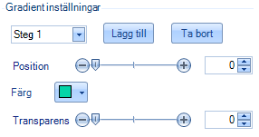 Gradient inställning Gradientinställningar En gradient kan innehålla ett antal olika färger. Varje färg motsvarar ett steg. Addera steg genom att trycka på knappen Lägg till.