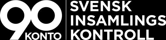 Anvisningar till Svensk Insamlingskontrolls rapportpaket för verksamhetsåret 2011 1 Vilka handlingar ska skickas in till Svensk Insamlingskontroll?