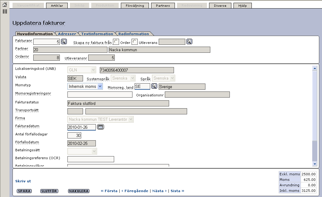 Faktura nummer 5 skapas. Under fliken Huvudinformation sätter ni bl.a. fakturadatum.