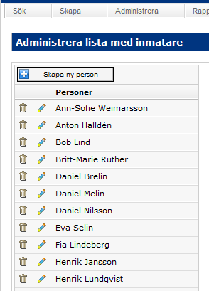 Administrera inmatare Behöver man komplettera listan av inmatare görs detta under menyn Administrera. Det krävs att man är inloggad och har valt en person/inmatare.