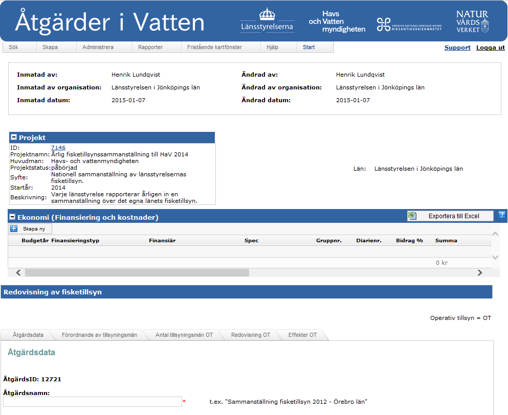 Väl inne i sammanställningen ser man högst upp vem som är inmatare och datum för skapande och senaste ändring.