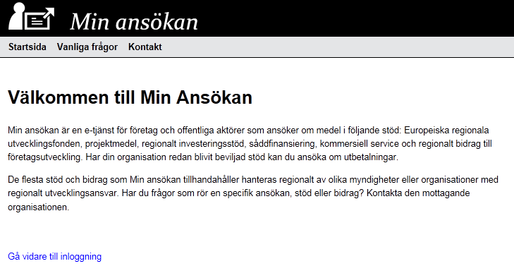 Min ansökan Front page If you are using the link on the Botnia-Atlantica webpage, you will be directed directly to the section