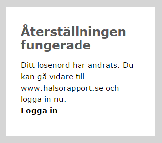 11 (11) Detta kan ta en liten stund. Sedan kommer du få upp en ny sida för att ändra ditt lösenord. Här fyller du i det lösenord som du vill använda. Till exempel Hemlig2.