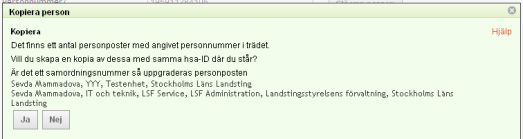 REV: 2014-07-02 49(75) 8.1.3.2 Ändra namn på utländsk personpost För att ändra namn på en utländsk personpost behöver man avintyga anställning och spara.