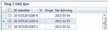 10 datum så visas insända poster. 2.4 Dräktighetsregistrering Dräktighetsstatus registreras med ett specifikt datum. OBS!