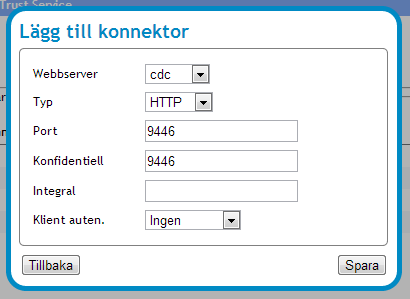 3.2.4.6 Lägg till en konnektor För att lägga till en konnektor: 1. Klicka på knappen Lägg till under tabellen i Konnektorer. Vyn Vy 90: Lägg till konnektor visas. Vy 90: Lägg till konnektor 2.