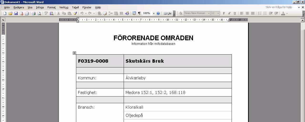 En utskrift av informationen är möjlig genom en klickning på kommandoknappen Skriv ut. Då skapas ett worddokument som innehåller formulärets information, se fig 23. Fig 23.