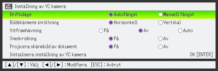 Konfigurering av inställningar på inställningsmenyn i YC Camera Använd inställningsmenyn i YC Camera till att konfigurera olika driftinställningar för tillämpningsprogrammet YC Camera.