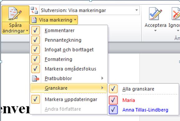 Granskare kan du välja att visa bara vissa granskares ändringar och