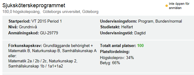 Planerings- och antagningstal Utbildningens planeringstal (det budgeterade antalet platser på utbildningen) samt antagningstal (det antal sökande som ska antas, inklusive ev.