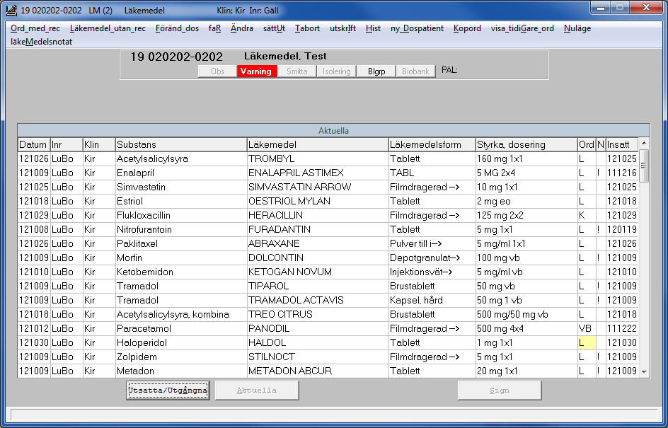 LÄKEMEDEL SIDA 4 (39) LM (2)Läkemedel Kolumn Datum Inr Klin Substans Läkemedel Läkemedelsform Styrka, dosering Ord N Insatt Ramen Aktuella Senaste ordinationstillfälle Utfärdande sjukvårdsinrättning