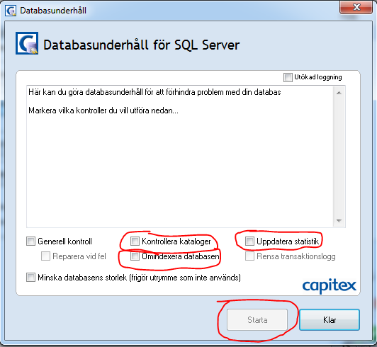 2. I fönstret för databasunderhåll klicka i kontrollera kataloger och klicka sedan på Starta.