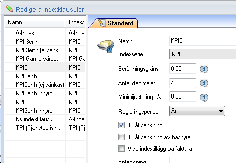 når upp till den valda procenten höjs hyran med %-satsen, är indexförändringen större än %- satsen höjs hyran med indexförändringen.