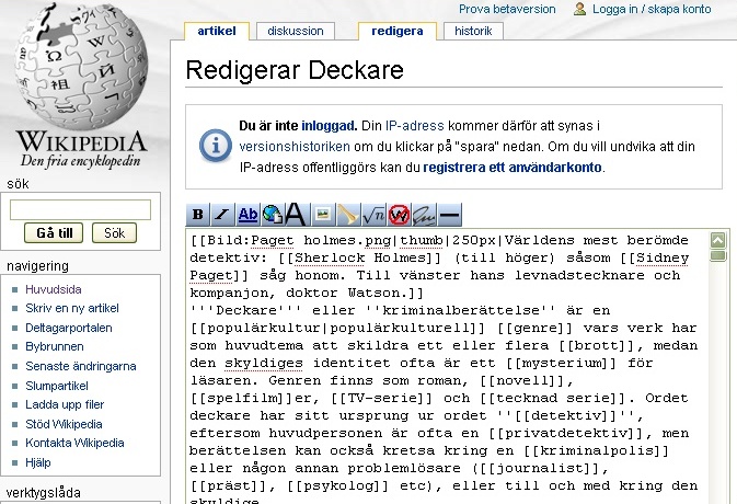 Wikipedia:Introduktion till redigering 3 3. Gör dina ändringar Ändra sidans text i redigeringsrutan.