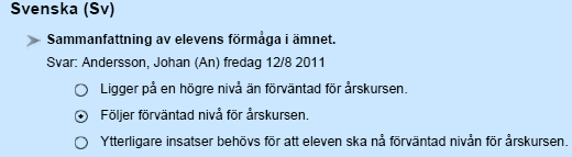 Skriftliga omdömen Inför läsåret 2011-2012 infördes i grundskolan en ny samlad läroplan. I den ingår övergripande mål och riktlinjer för utbildningen, kursplaner och kunskapskrav för respektive ämne.