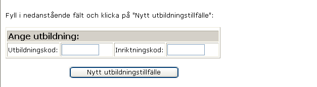 Visa resultat i redigerbar lista I sökformuläret kan du också ange hur du vill se resultatet. Om du inte anger något annat, får du resultatet i en standardlista.