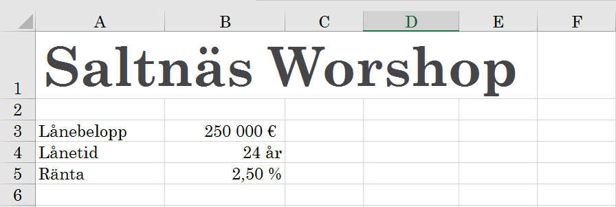 Snabbspara filen och testa sedan dataverifieringen med att skriva in ett felaktigt värde, korrigera sedan genom att ångra eller skriv in ett godkänt värde manuellt.