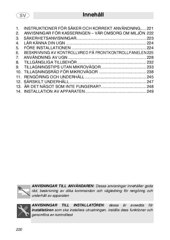 Du hittar svar på alla dina frågor i instruktionsbok (information, specifikationer,