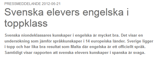 Språkkunskaperna förändras Men