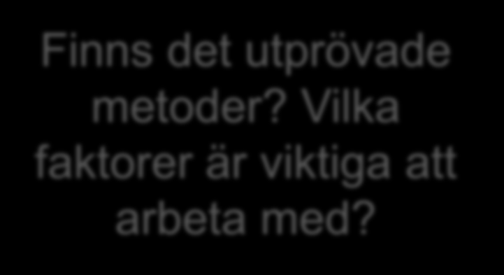 självskattning i BRUK Nuläge Målsättning